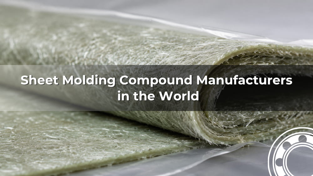 Sheet Molding Compound Manufacturers in the World